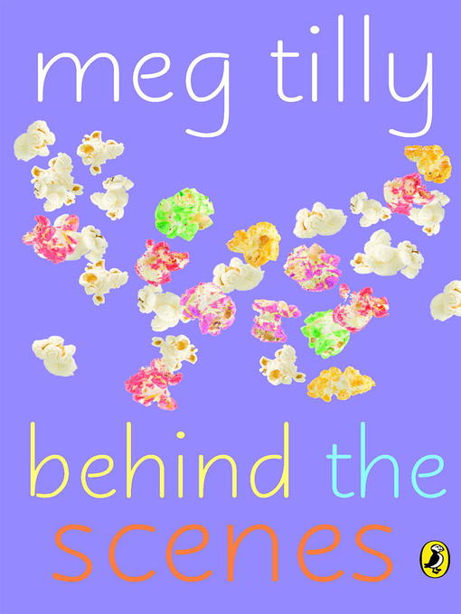 Title details for Behind the Scenes by Meg Tilly - Wait list